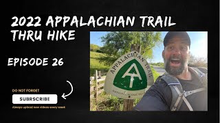 2022 Appalachian Trail Thru Hike Episode 26 [upl. by Libre]