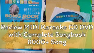 Review MIDI Karaoke CD DVD with Complete Songbook 8000 Songs Platinum [upl. by Llovera]