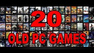 20 Good Old PC Games You Might Wanna Try Right Now [upl. by Charlotte]