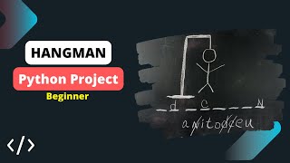 Building Hangman Game  Python Project  Beginner Level  Full Program  4 [upl. by Airdnahc]