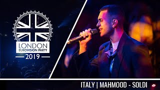 Mahmood  Soldi Italy  LIVE  OFFICIAL  2019 London Eurovision Party [upl. by Atnoek]