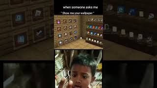 when someone asks me quot show your wallpaper quot there reaction 😂minecraftapidraviralwallpaper [upl. by Bolling]