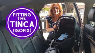 How to fit your Maxi Cosi CabrioTinca with ISOFIX  Baby Lady [upl. by Anirod582]