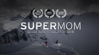 Super Mom  Salomon Freeski TV S7 E09 [upl. by Ahseuqram]