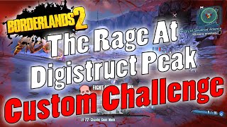 Borderlands 2  The Rage At Digistruct Peak  Custom Challenge [upl. by Ollehcram]