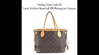 Date Code amp Stamp Louis Vuitton Neverfull PM Monogram Canvas  LUXCELLENT TV [upl. by Seditsira]