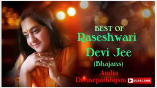 Top 10 Best of Raseshwari Devi Jee s Bhajans [upl. by Thoer951]