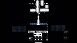 Soyuz docking with the ISS in sfs no dlc [upl. by Iramohs]