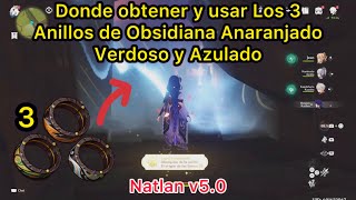 Genshin Impact Donde obtener y usar Los 3 Anillos de Obsidiana Anaranjado Verdoso y Azulado Natlan [upl. by Ikilisav166]