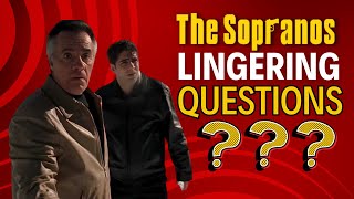 Sopranos Questions That Remain  Whatever Happened There  Part 1 of Many [upl. by Combe]