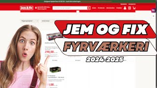 Jem amp Fix Fyrværkeri 20242025 [upl. by Sillihp]