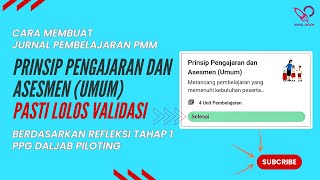 Jurnal Pembelajaran Modul 1 Prinsip Pengajaran dan Asesmen Lolos Validasi PPG Daljab 2024 Piloting [upl. by Juliana988]