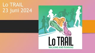 LO TRAIL 2024  Aftermovie [upl. by Nelrah]