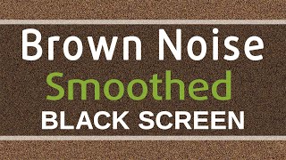 Smoothed Brown Noise  3 Hours for Sleep Relaxation Tinnitus Relief [upl. by Dowzall244]