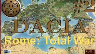 DACIAN IMPERIAL CAMPAIGN  Rome Total War 02 [upl. by Nollaf]