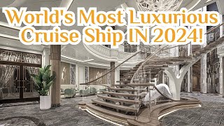 Worlds Most Luxurious Cruise Ship  Regent Seven Seas Grandeur [upl. by Reppiks]