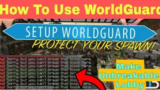 How To Make A Server Like Hypixel  How To Make Unbreakable Lobby  Worldguard Plugin [upl. by Lletram]