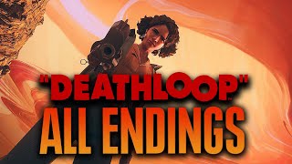 DEATHLOOP  ALL ENDINGS Breaking the Loop Saving the Loop  Secret Ending [upl. by Martin98]