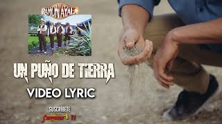 Ramon Ayala  Un Puño De Tierra  Video Lyric Oficial [upl. by Yde]