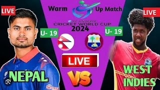 Nepal Under19 West Indies Under19 Match 10ICC Under19 World Cup Warmup Matches 2024 Score [upl. by Ashli]