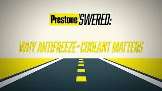 Prestone AntifreezeCoolant  Prestone Answers  Why Antifreeze  Coolant Matters [upl. by Emmye]