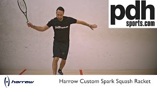 Harrow Squash Racket Reviews Part two  Custom Spark by PDHSportscom [upl. by Lrig]