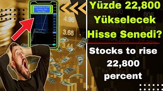 YÜZDE 22800 YÜKSELECEK HİSSE SENEDİ  Hisse Senedi Analizleri 2024 [upl. by Kazim]