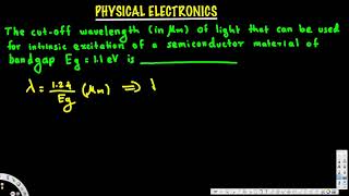 Cutoff wavelength of intrinsic silicon  Physical Electronics [upl. by Adnovoj523]