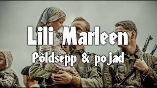 Põldsepp amp Pojad  Lili Marleen Sõnadega [upl. by Edgell524]