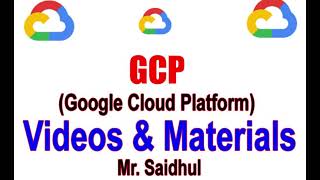 GCP Data Engineer Course Videos and Materials by Saidhul [upl. by Cindi]