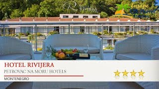 Hotel Rivijera  Petrovac na moru Hotels Montenegro [upl. by Anez]