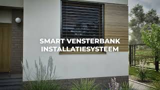 SMART vensterbank installatiesysteem [upl. by Orsay]