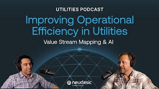 Improving Operational Efficiency in Utilities  Value Stream Mapping amp AI [upl. by Lebasi707]