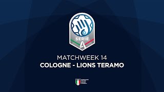 Serie A Silver 14  COLOGNE  LIONS TERAMO [upl. by Gui]