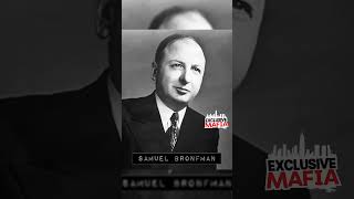 Samuel Bronfman The Kingpin of Prohibition shorts organizedcrime [upl. by Alexa]