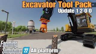 Excavator Tool Pack FS22 UPDATE for all platforms [upl. by Malynda]