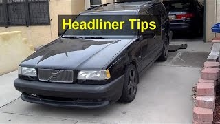 Tips to doing a successful headliner replacement  VOTD [upl. by Neille]