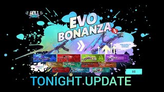 TONIGHT UPDATE  NEW EVO BONANZA AND COLOUR UP YOUR PROFILE FULL EVENT VIDEO 👺 [upl. by Haroun]