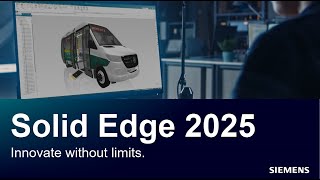 Introducing Solid Edge 2025 Revolutionizing Design and Collaboration [upl. by Mortimer]