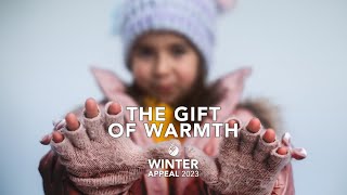 The Gift of Warmth  WINTER APPEAL 2023 [upl. by Shirley]