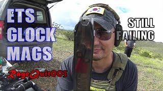 ETS Glock Mags  FAILS With New Followers  RageQuit003 [upl. by Harmaning]