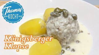 Königsberger Klopse selbstgemacht  einfach und gut  Thomas kocht [upl. by Vassaux]