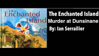 The Enchanted Island Murder at DunsinaneMacbeth By Ian Serrailier [upl. by Skoorb180]