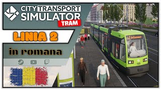 AVEM si LINIA 2 in City Transport Simulator Tram [upl. by Orestes]