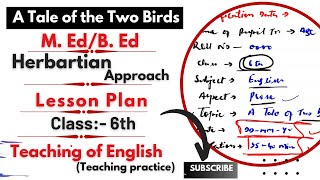 A Tale of the Two Birds  Herbartian Approach  Lesson plan  Class6th lessonplan [upl. by Nilorac]