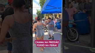 Chama na pressão forró na feira forrozão piseiro dançarino forrozin dança dance [upl. by Alexia]