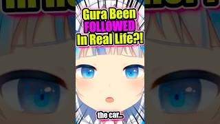 Gura BEEN FOLLOWED😲 vtuber gawrgura gura hololive hololiveen [upl. by Chalmer]