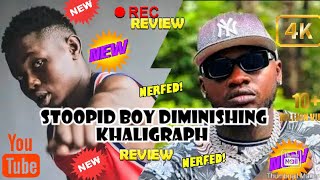 STOOPID BOY DISSING KHALIGRAPH [upl. by Donnell]