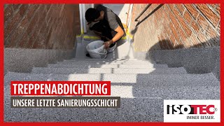 Abdichtung für den Außenbereich  Sanierung einer Kellertreppe mit Flüssigkunststoff  ISOTEC Tremel [upl. by Orgell]