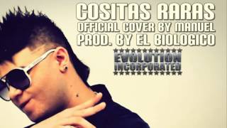 FARRUKO  COSITAS RARAS COVERMANUEL 2013 [upl. by Einttirb806]